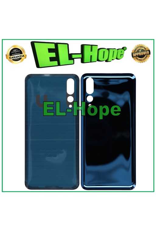 COPRI BATTERIA PER HUAWEI P20 PRO SCOCCA COPERCHIO BACK CASE POSTERIORE BLU COPRI BATTERIA PER HUAWEI P20 PRO SCOCCA COPERCHIO BACK CASE POSTERIORE BLU